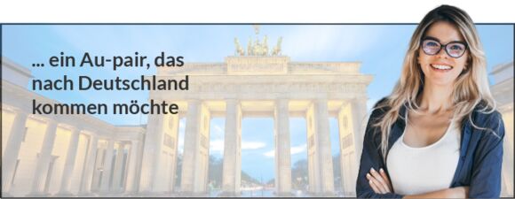 ... ein Au-Pair, dass nach Deutschland kommen will