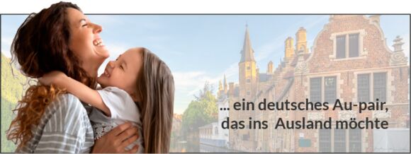 ... ein deutsches Au-Pair, dass ins Ausland möchte